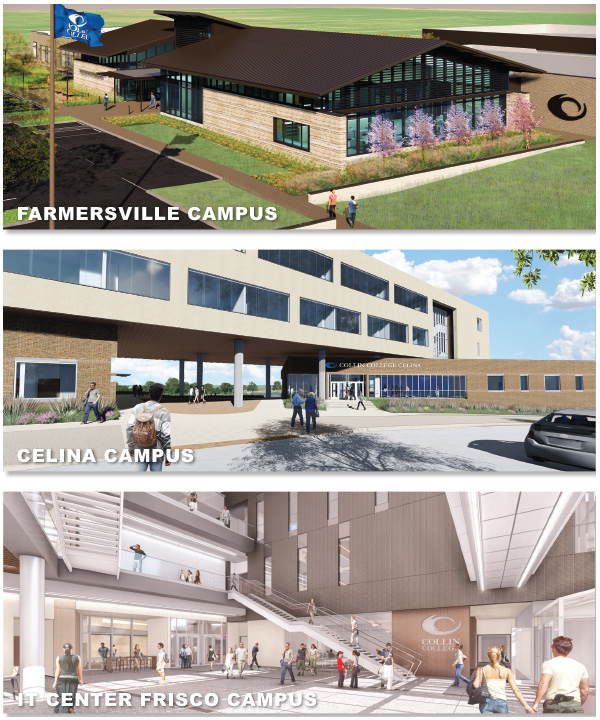 Renderings for the Farmersville Campus, Celina Campus and the IT Center at the Frisco Campus